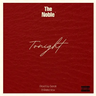 Tonight by The Noble