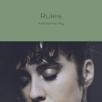 Rules by Katherine Aly