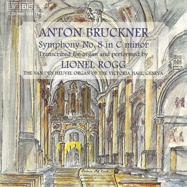 Bruckner: Symphony No. 8 in C Minor (1890 Version, Trans. for Organ)