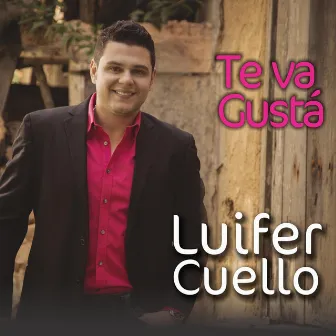 Te Va Gusta by Luifer Cuello