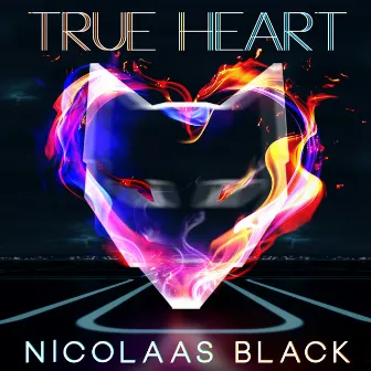 True Heart by Nicolaas Black