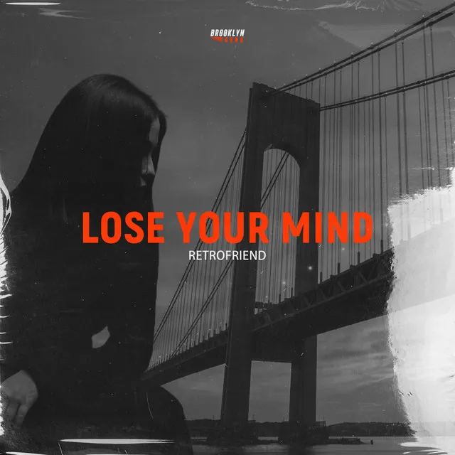 Lose your mind