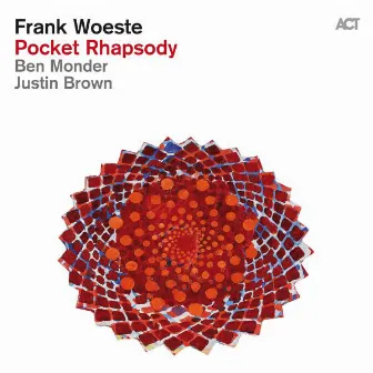 Pocket Rhapsody (feat. Ben Monder & Justin Brown) by Frank Woeste