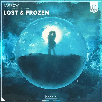 Lost & Frozen by Tarrow