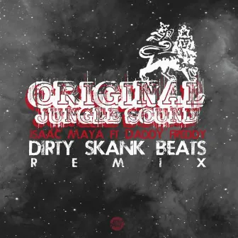 Original Jungle Sound by Dirty Skank Beats