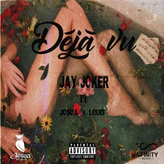 DéJá Vu by Jay Joker C69