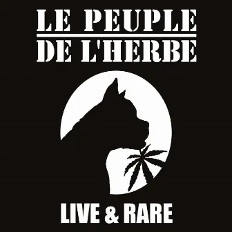 Live & Rare by Le Peuple de L'Herbe