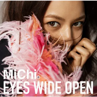 EYES WIDE OPEN by MiChi