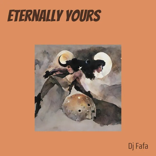 Eternally Yours