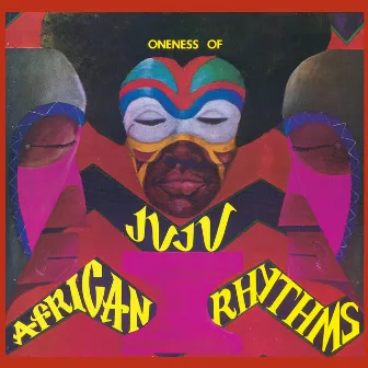 African Rhythms by Oneness Of Juju