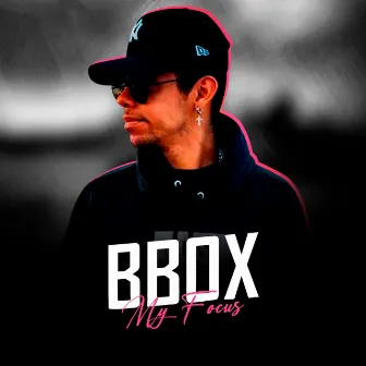 My Focus by BBOX