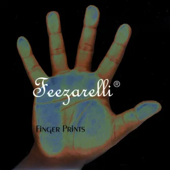 Fingerprints by Feezarelli