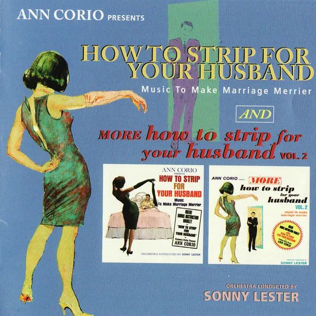 Ann Corio Presents How to Strip For Your Husband & More Vol 1 & 2