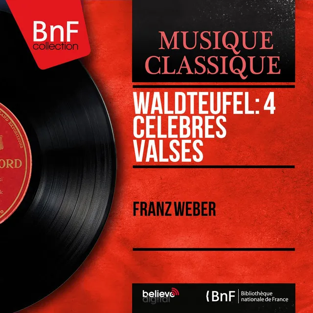 Waldteufel: 4 Célèbres valses (Mono Version)