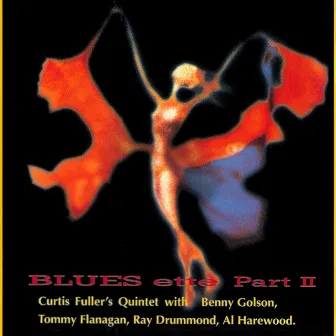 Blues-ette, Pt. 2 by Curtis Fuller Quintet