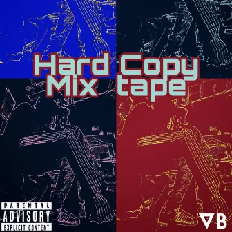 Hard Copy MixTape by VB Versatile Beats