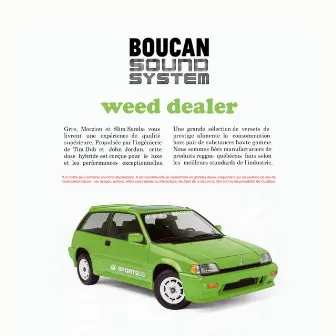 Weed Dealer by Boucan Sound System