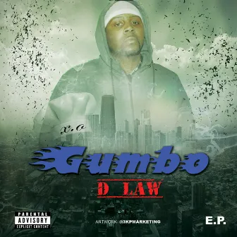 Gumbo by D-Law