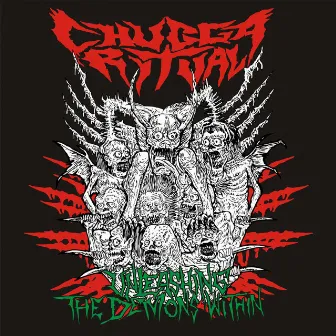 Unleashing The Demons Within by Chugga Ritual