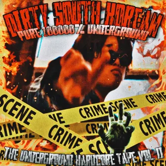 Dirty South Korean [THE UNDERGROUND HARDCORE TAPE VOL. 2] by KWON KI BAEK