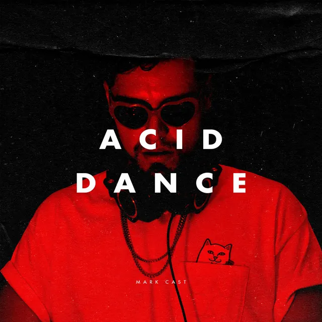 Acid Dance