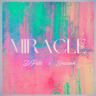 Miracle by DPillz