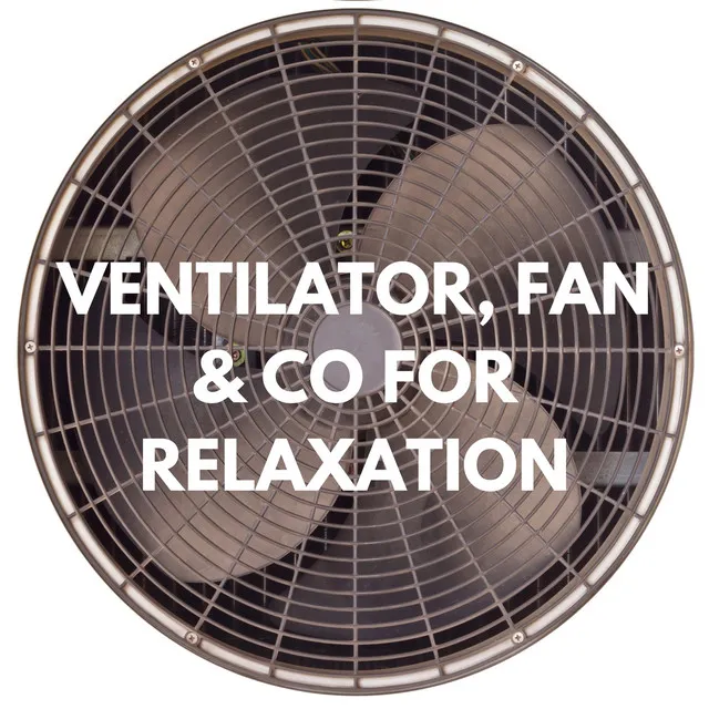 Relaxing Ventilator Sound for Deep Sleep