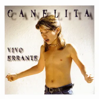 Vivo Errante by Canelita