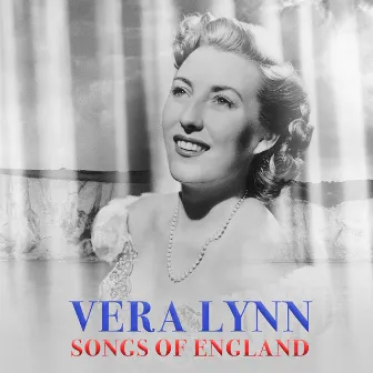 Songs of England by Vera Lynn