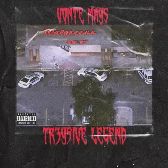 Tr3Y5Ive Legend by Vonte Mays