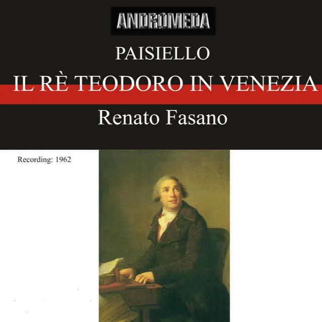 Il re Teodoro in Venezia: Act II: Come una ruota e il mondo (All)