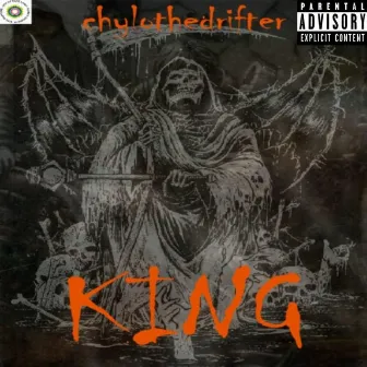 KING by Chylo The Drifter