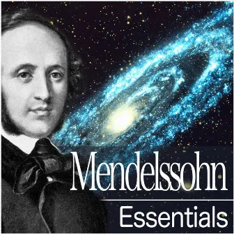 Mendelssohn Essentials by Armin Jordan