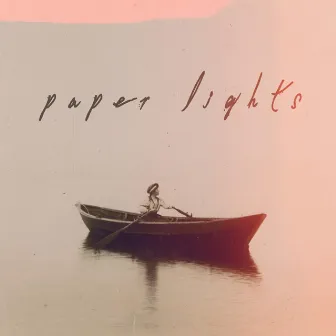 Great Escapes by Paper Lights