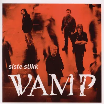 Siste Stikk by Vamp