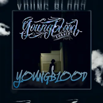 YOUNGBLOOD by Coldie