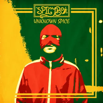 Unknown Spice by SpicyBoi