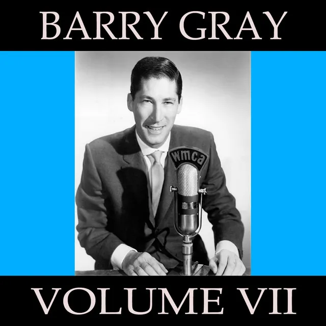 Barry Gray, Vol. 7