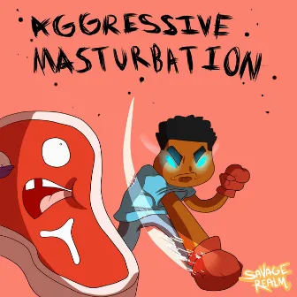 Aggressive Masturbation by SavageRealm