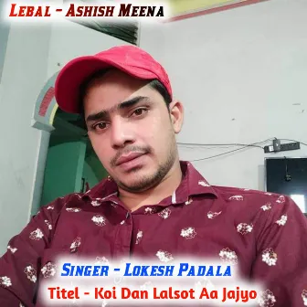 Koi Dan Lalsot Aa Jajyo by 