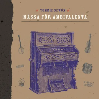 Mässa För Ambivalenta by Tommie Sewón