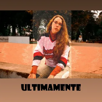 Ultimamente by Kathy Esphenzer