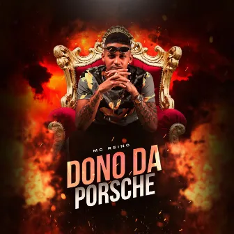 Dono da Porsche (Bom Dia Princesa) by MC Reino