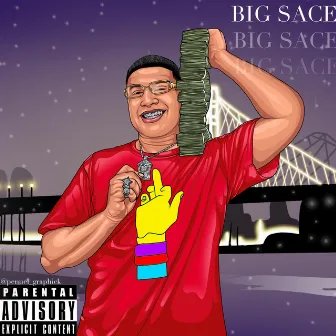 BIg Sace by Sace Almxghty