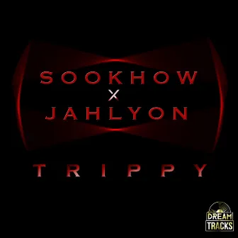 Trippy by Sookhow