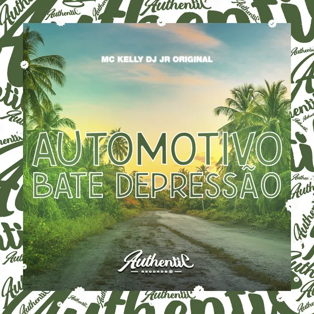 Automotivo Bate Depressão