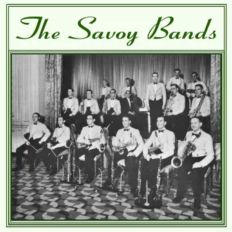 The Savoy Bands by The Savoy Orpheans