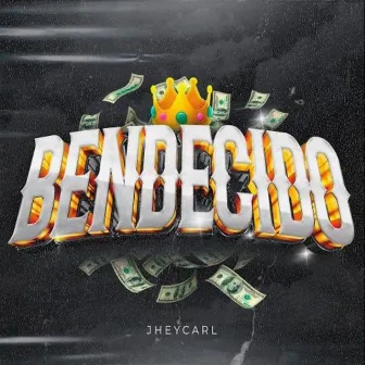 BENDECIDO by Jhey Carl