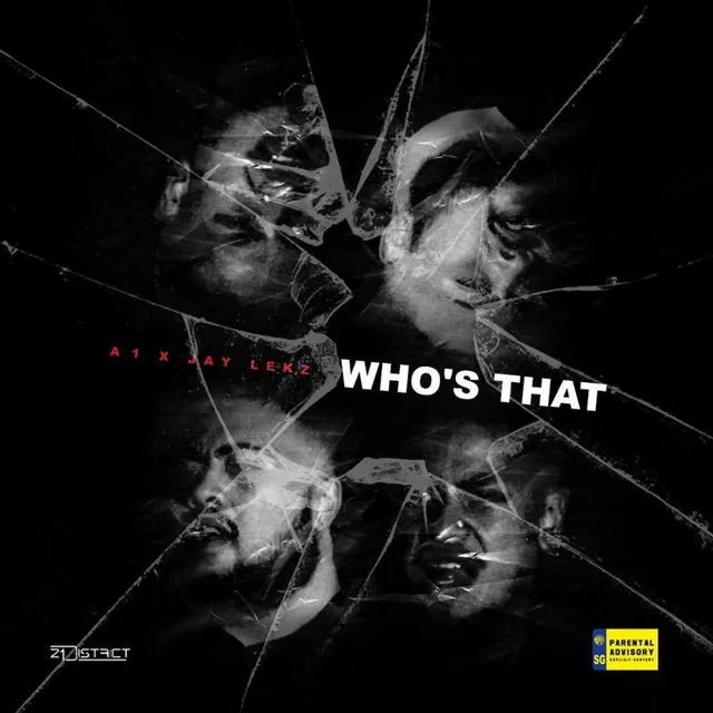 Who's That (A1 X Jay Lekz)