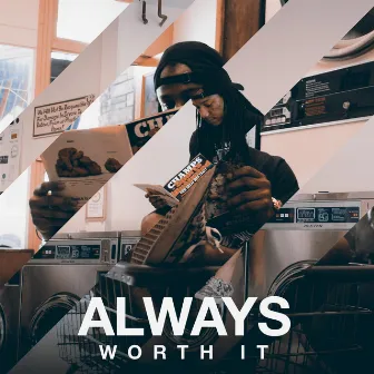 Always Worth It by Tray Jack